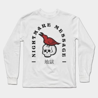 Nightmare Message Long Sleeve T-Shirt